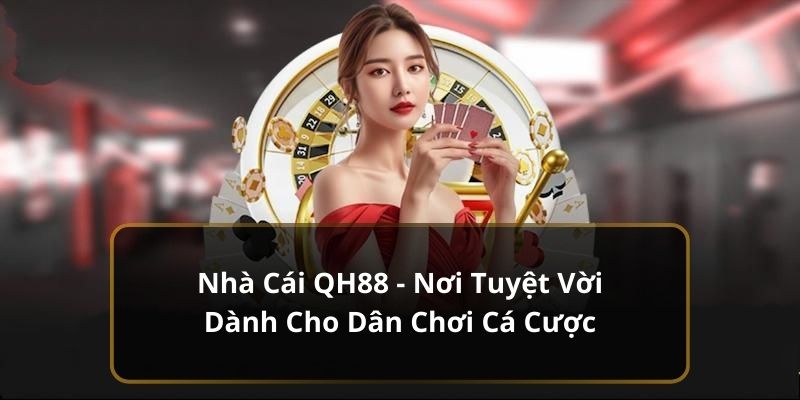 Nhà cái QH88