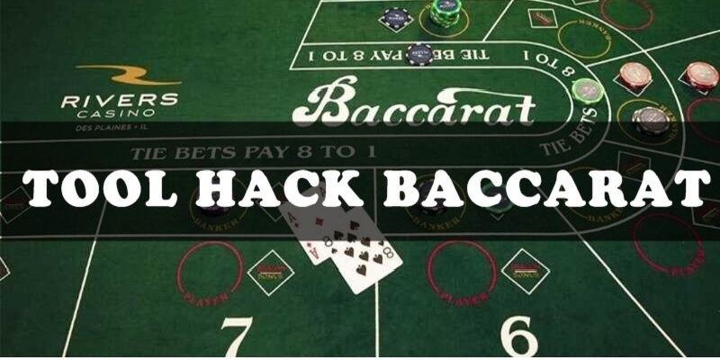 Tool Hack Baccarat 2024